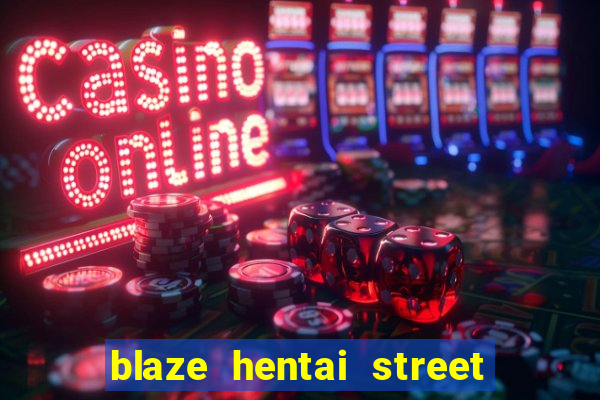 blaze hentai street of rage