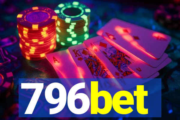 796bet