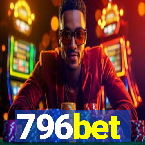 796bet