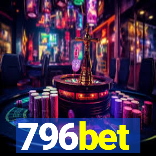 796bet