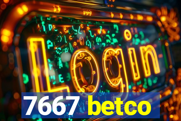 7667 betco