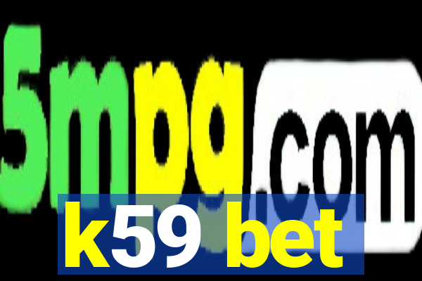 k59 bet