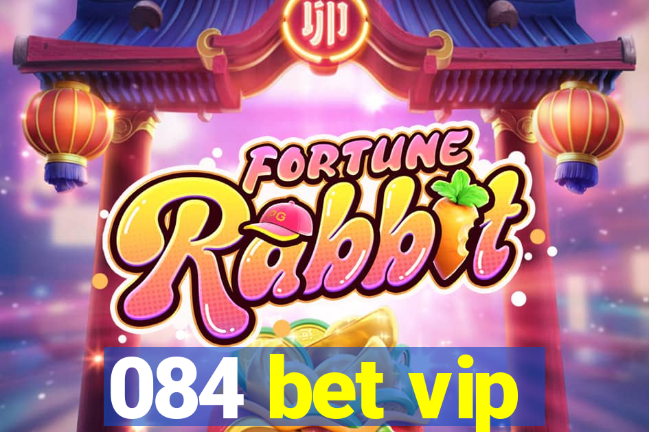 084 bet vip