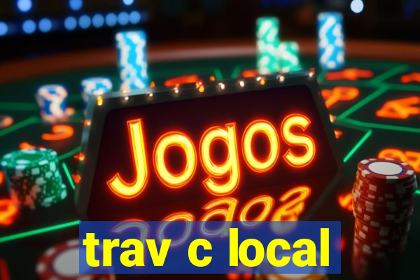 trav c local