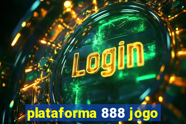 plataforma 888 jogo