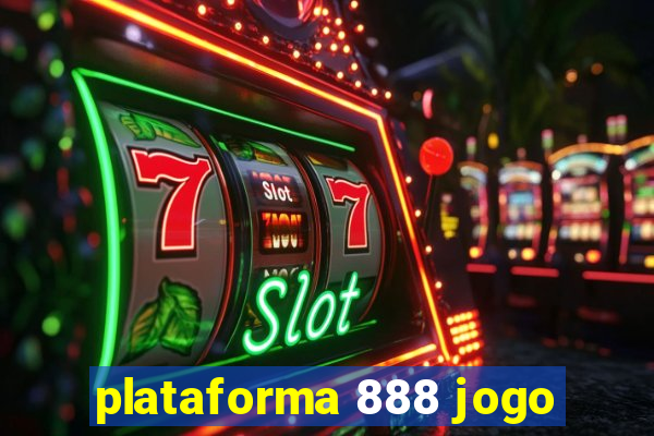 plataforma 888 jogo