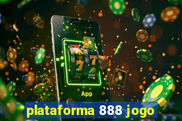 plataforma 888 jogo