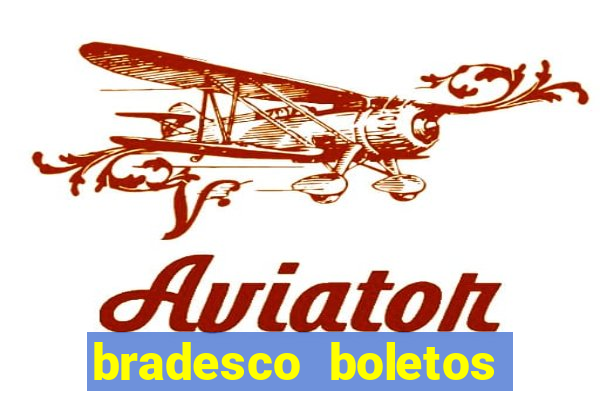 bradesco boletos segunda via