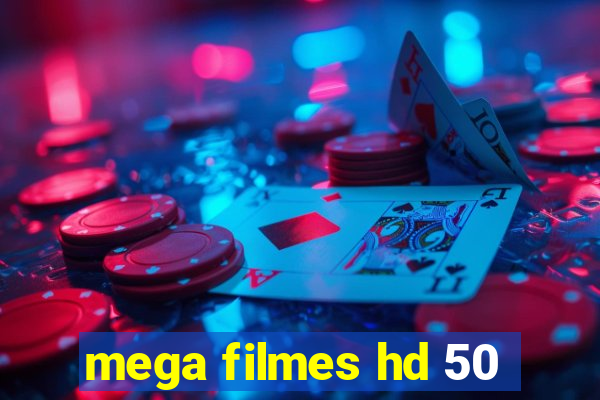 mega filmes hd 50