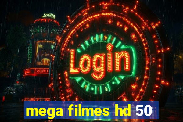 mega filmes hd 50