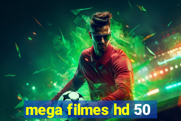 mega filmes hd 50