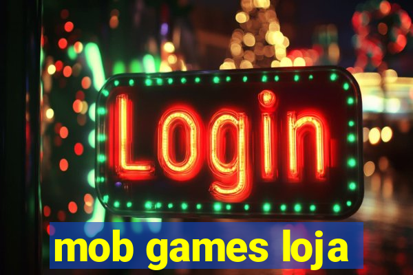 mob games loja