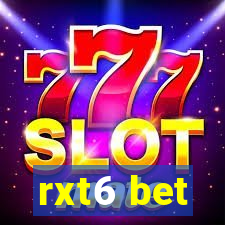 rxt6 bet