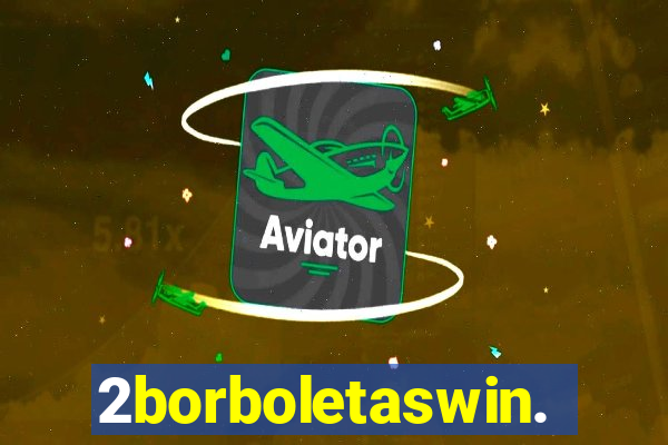 2borboletaswin.com