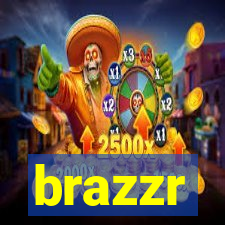 brazzr