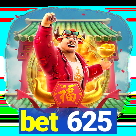 bet 625