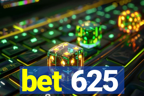 bet 625