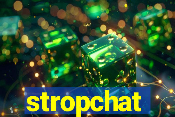 stropchat