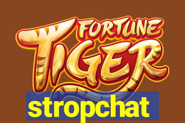 stropchat