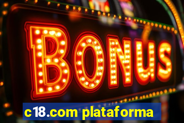 c18.com plataforma