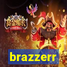 brazzerr