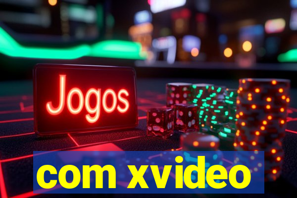 com xvideo