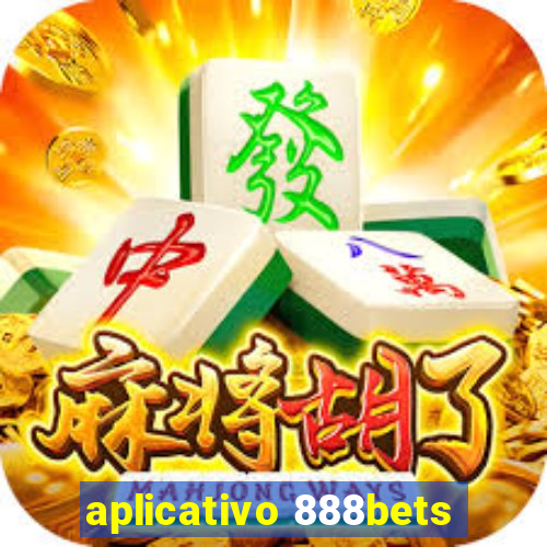 aplicativo 888bets