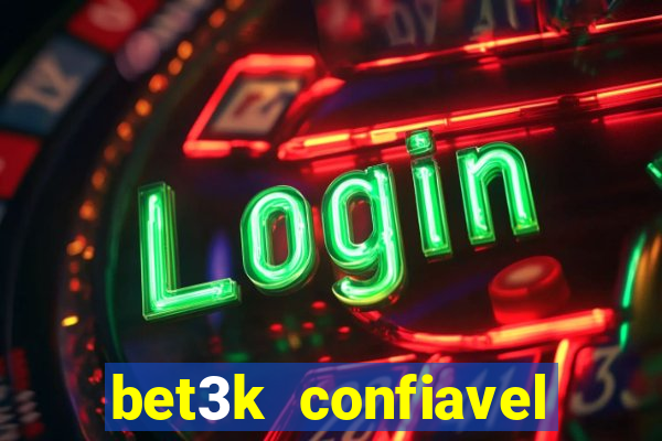 bet3k  confiavel