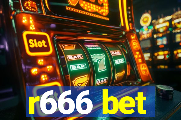 r666 bet