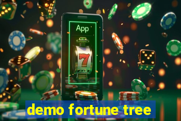 demo fortune tree