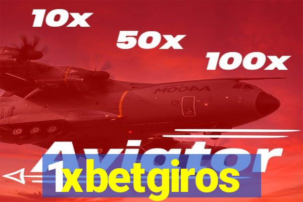 1xbetgiros