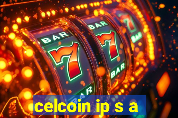 celcoin ip s a