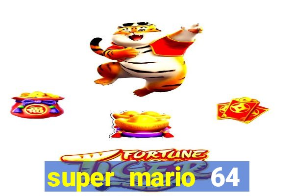 super mario 64 beta apk