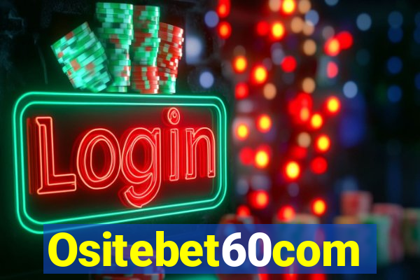 Ositebet60com