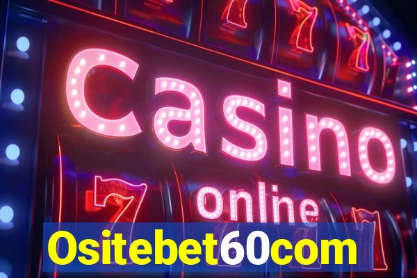 Ositebet60com