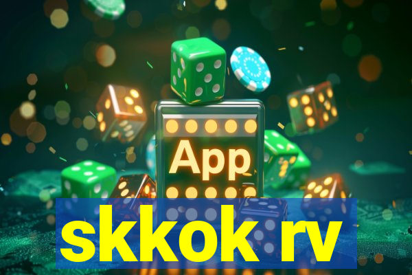 skkok rv