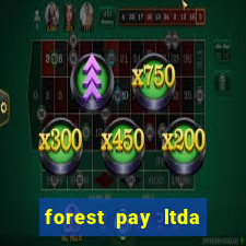 forest pay ltda plataforma de jogos