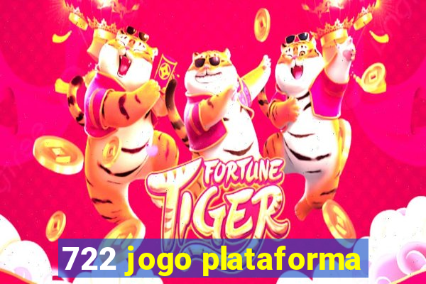 722 jogo plataforma