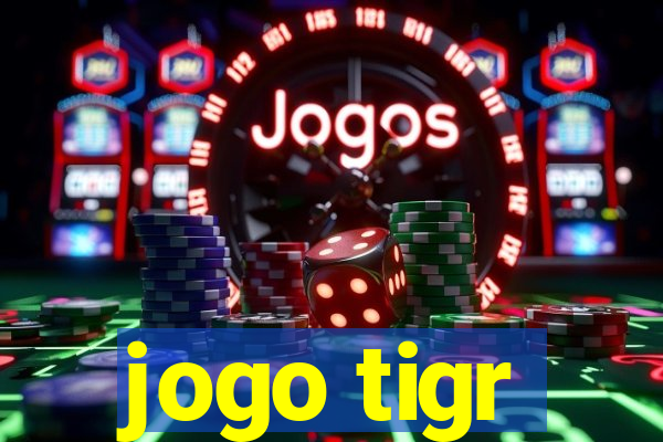 jogo tigr