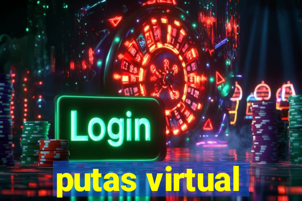 putas virtual