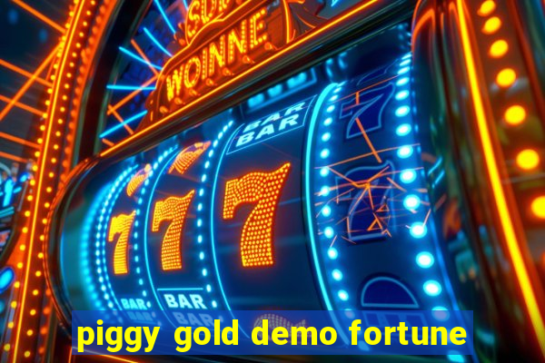 piggy gold demo fortune