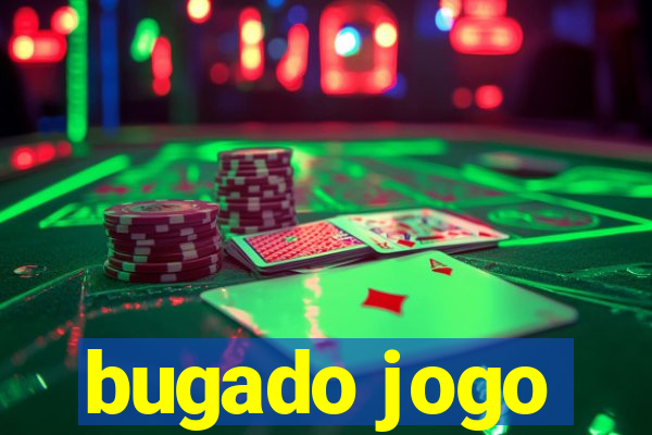 bugado jogo