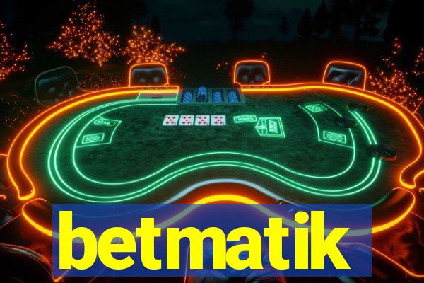 betmatik