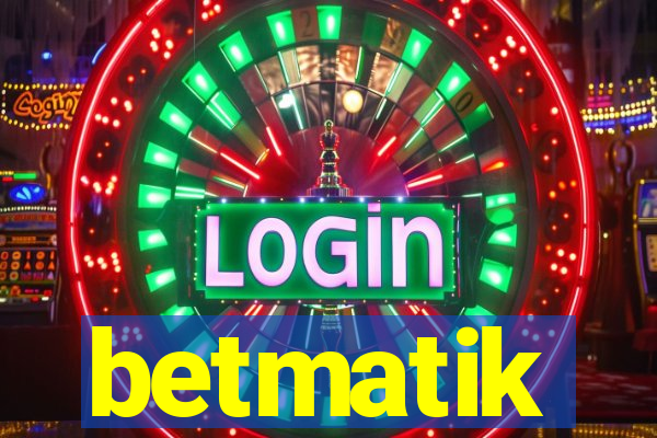 betmatik