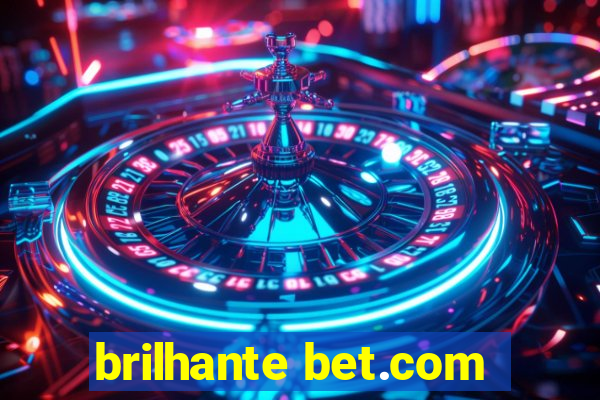 brilhante bet.com