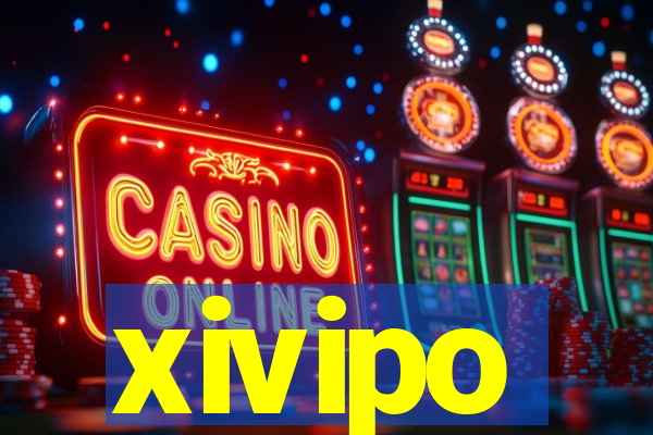 xivipo