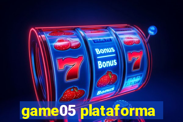 game05 plataforma