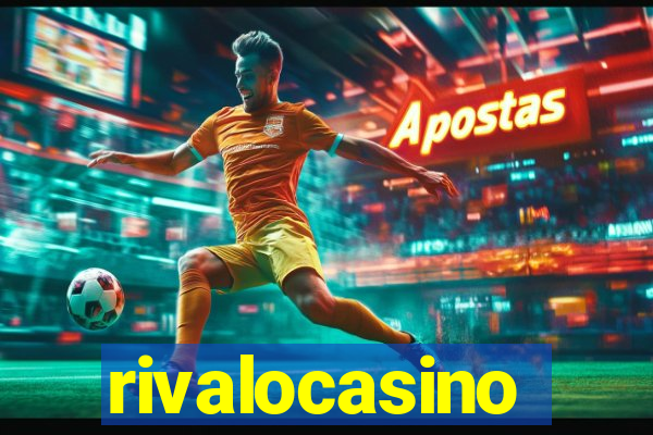 rivalocasino