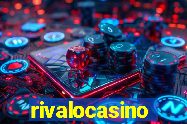 rivalocasino