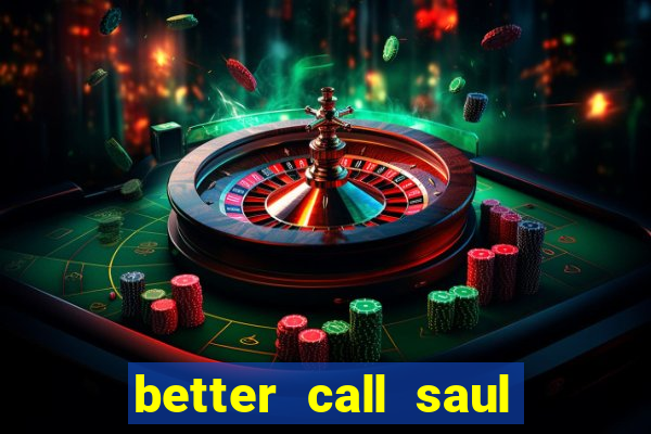 better call saul torrent dublado